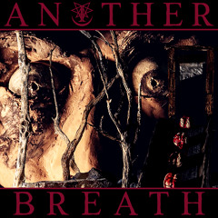 Another Breath (feat. Kirk Windstein)