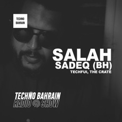 006 | SALAH SADEQ (BH) | Minimal techno mix