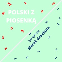 LEARN POLISH WITH MAREK GRECHUTA