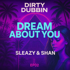 Dream About You (Filthy Mix)