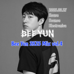 Bee Yun 2K25 Mix vol.4