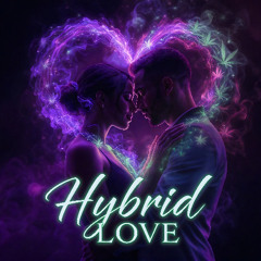 Hybrid Love