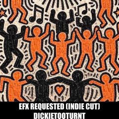 EFX REQUESTED (Indie Cut)