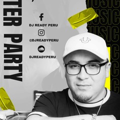 DE PARTY EN PARTY - DJ READY 2023