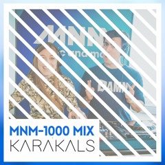 MNM-1000 MIXTAPE (Mixed By Karakals)