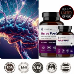 Nerve Fuel {US Health Labs} Protecting and Strengthening Nervous System(Spam Or Legit)