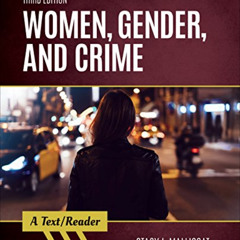 Read KINDLE 📂 Women, Gender, and Crime: A Text/Reader (SAGE Text/Reader Series in Cr