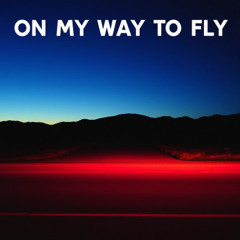 On My Way To Fly (prod. bonnierogerr)