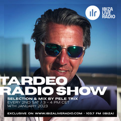 Tardeo Radio Show 01/23 @ Ibiza Live Radio