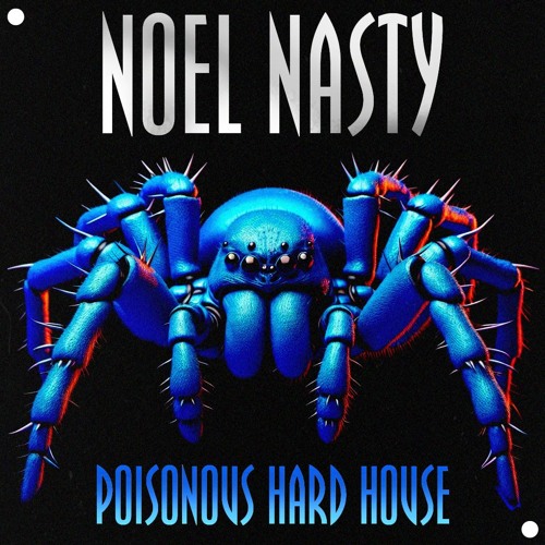 Noel Nasty ➤ Poisonous Hard House [170BPM]