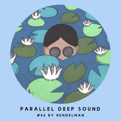 Parallel Deep Sound #6 by Rendelman