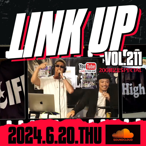 LINKUP VOL.211 MIXED BY KING LIFE STAR CREW & AICHIN