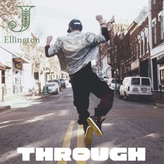 Through (I Was Through)