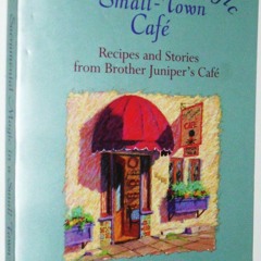 ⚡[PDF]✔ Sacramental Magic in a Small-Town Cafe: Recipes and Stories From Brother