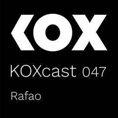 KOXcast 047 | No Nose | Rafao