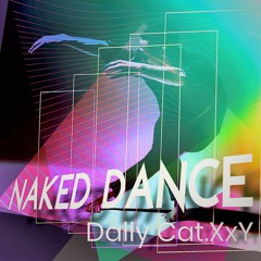 Naked Dance  / FREE DOWNLOAD