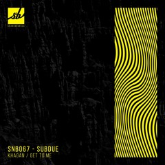 Subdue - Get To Me