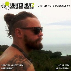 United Nutz Podcast #7 Kef Mental feat. Dissident