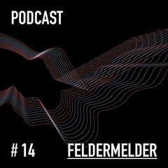 Extended #14 - FELDERMELDER