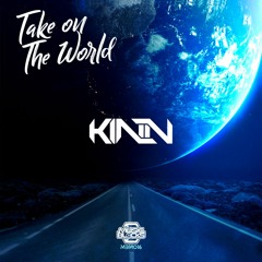 Kinn - Take On The World [MBM16]
