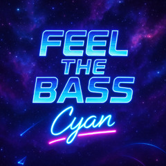 Feel The Bass