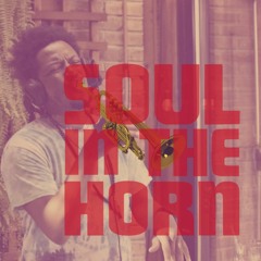 Soul In The Horn - Global Vibrations Mix 09/16/22
