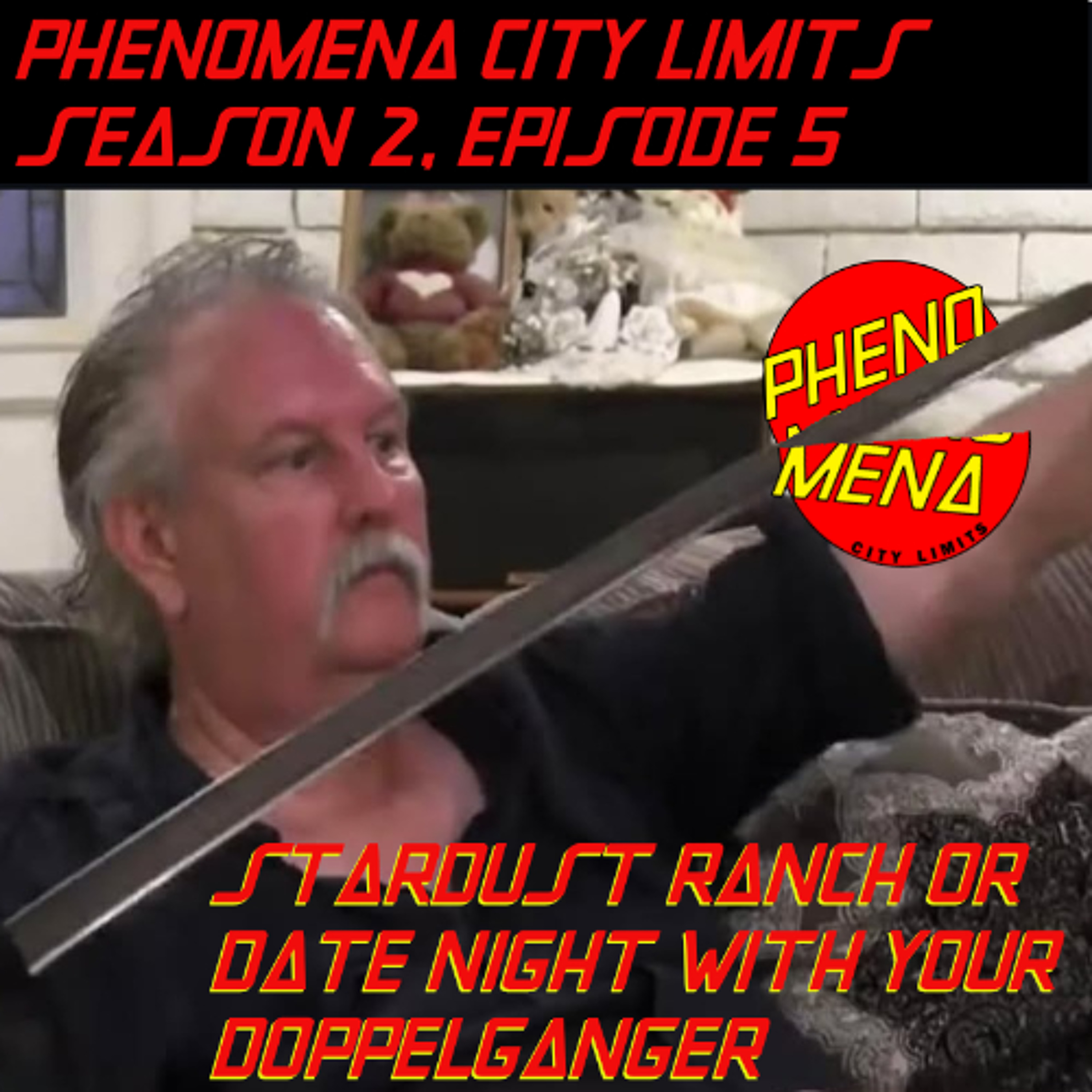 Phenomena City Limits S02E05: Stardust Ranch or Date Night with Your Doppelganger episode artwork