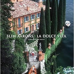 [GET] KINDLE 🧡 Slim Aarons: La Dolce Vita (Getty Images) by Slim Aarons,Christopher