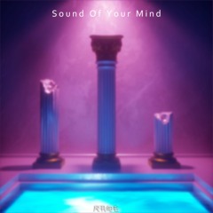Sound Of Your Mind