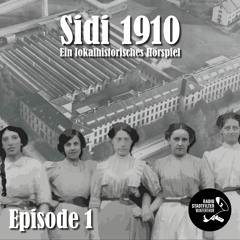 Sidi 1910 – Episode 1