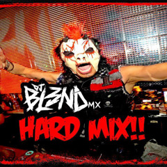 (HARD MIX) - DJ BL3ND MX