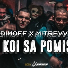 DIMOFF x MITREVV - ZA KOI SA POMISLI