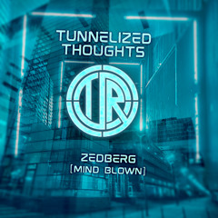 ZedBerg - Mind Blown [Techsys Recordings]