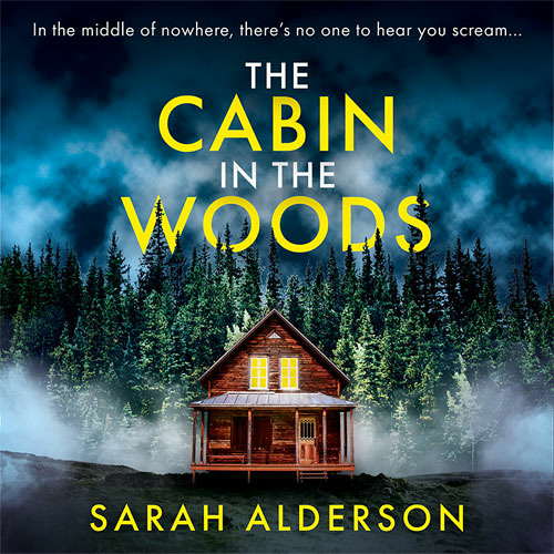 Stream The Cabin in the Woods, By Sarah Alderson, Read by Stephanie Cannon  by HarperCollins Publishers | Listen online for free on SoundCloud