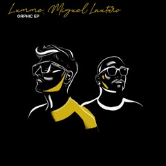 Lumme, Miguel Lautaro - Orphic (Original Mix)