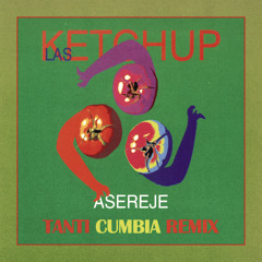Las Ketchup - Aserejé (Tanti's Cumbia Dub Remix) FILTERED PREVIEW