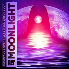 JaySounds & Open Till L8 - Moonlight (feat. Sailor Goon)
