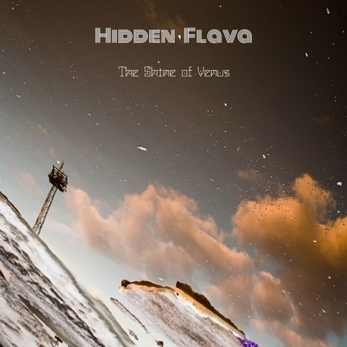 Stream 1.The Shine Of Venus by Hiddenflava | Listen online for free on ...