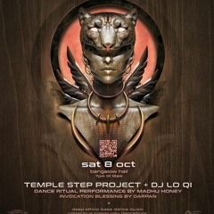 Temple Step Tribe Remixed Launch Event Set