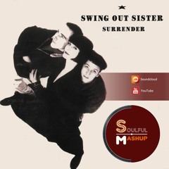 Swing Out Sister - Twilight World (SoulfulMashup) Extended Download