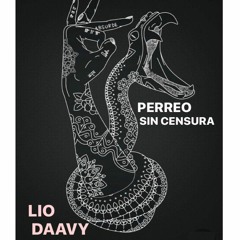 Perreo sin censura lio x daavy