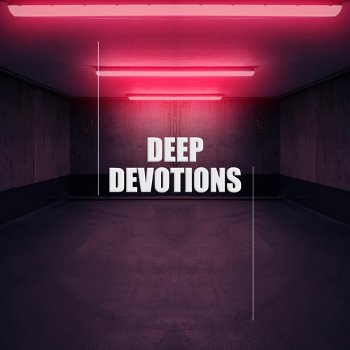 deep devotions nr. 001 l collab l by Deep Devotions