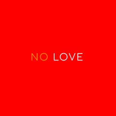 No Love (Remix)