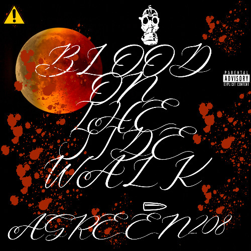 BLOOD ON THE SIDE WALK - AGREEN208