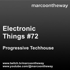Electronic Things #72