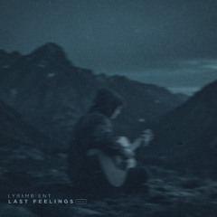 last feelings