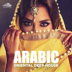 Arabic Oriental Deep House 2025