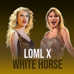 White Horse (Taylor's Version) x loml