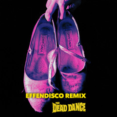 Lady Gaga: The Dead Dance (Effendisco remix)