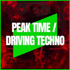 PEAK TIME / DRIVING TECHNO | MIX 232 | 131-141BPM